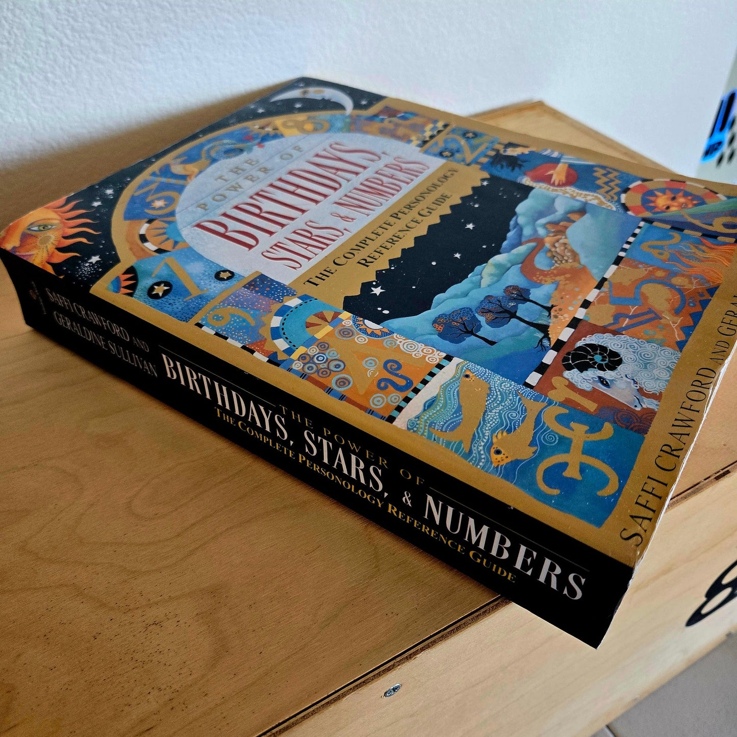 The Power of Birthdays, Stars, & Numbers - The complete personology reference guide